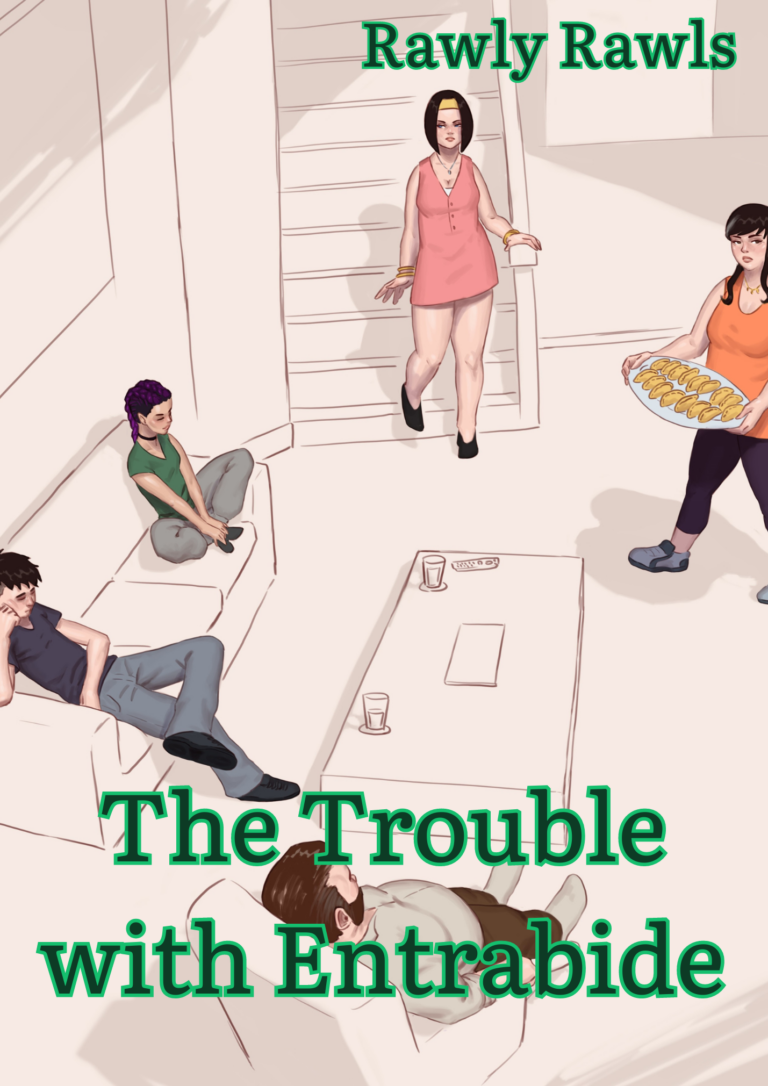 The Text For The Trouble With Entrabide Chapter 8 Is Live Rawly Rawls Fiction 9250